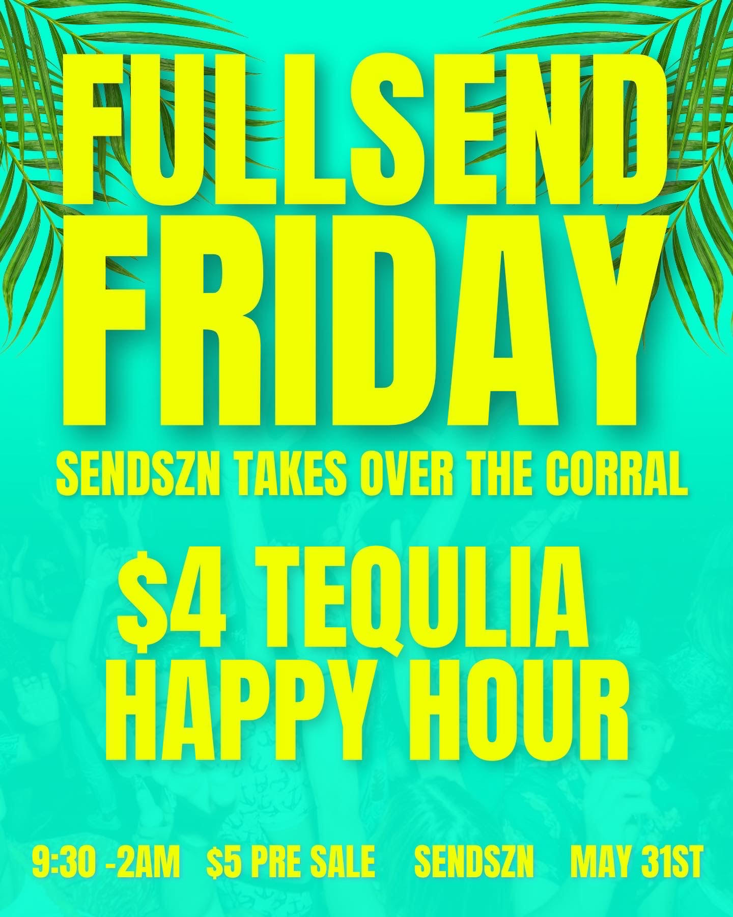 Full Send Friday Poster – OK Corral Cabaret